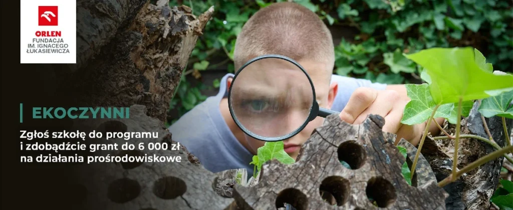 Plakat programu EkoCzynni – zgłoś szkołę i zdobądź grant do 6000 zł na działania proekologiczne